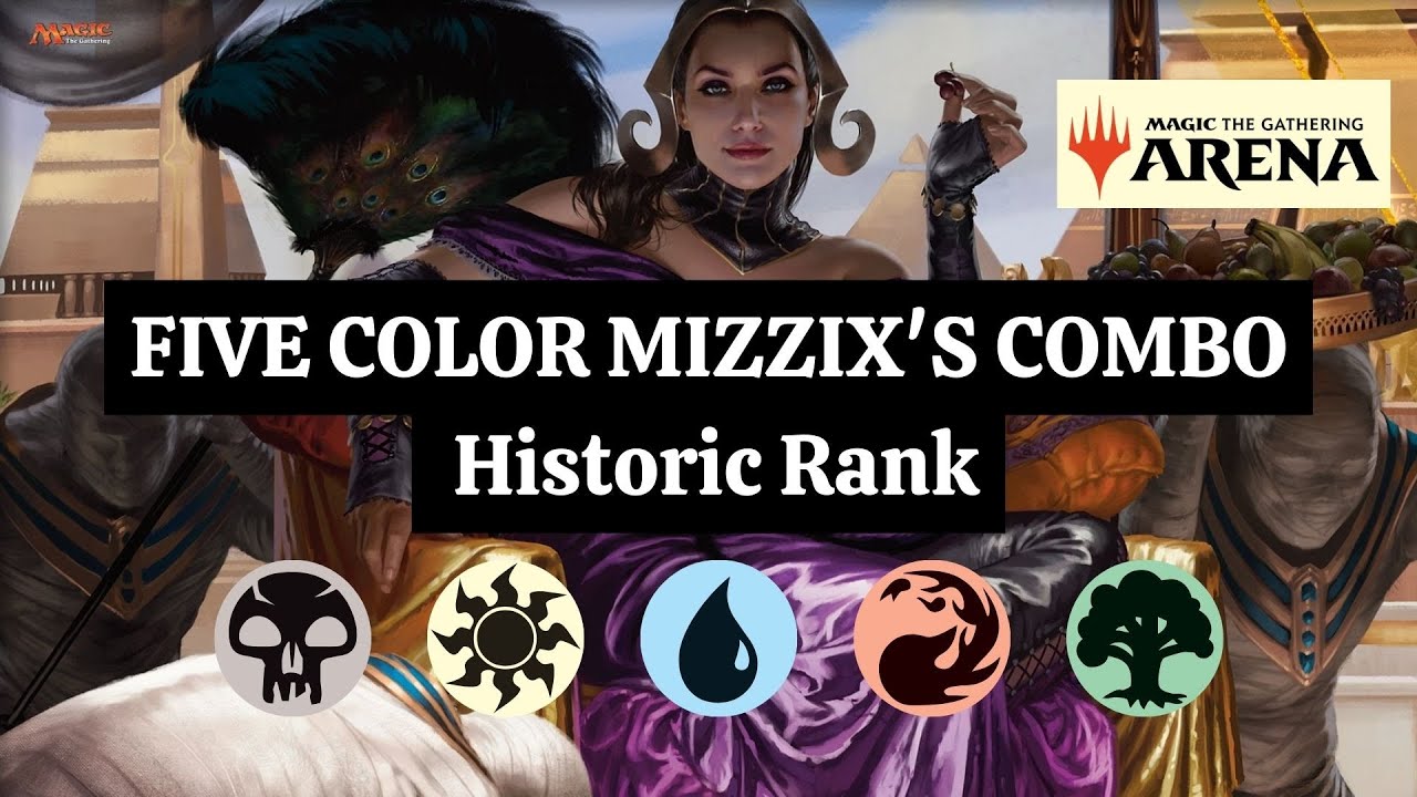 MTG Arena | FIVE COLOR MIZZIX'S COMBO | Historic Rank