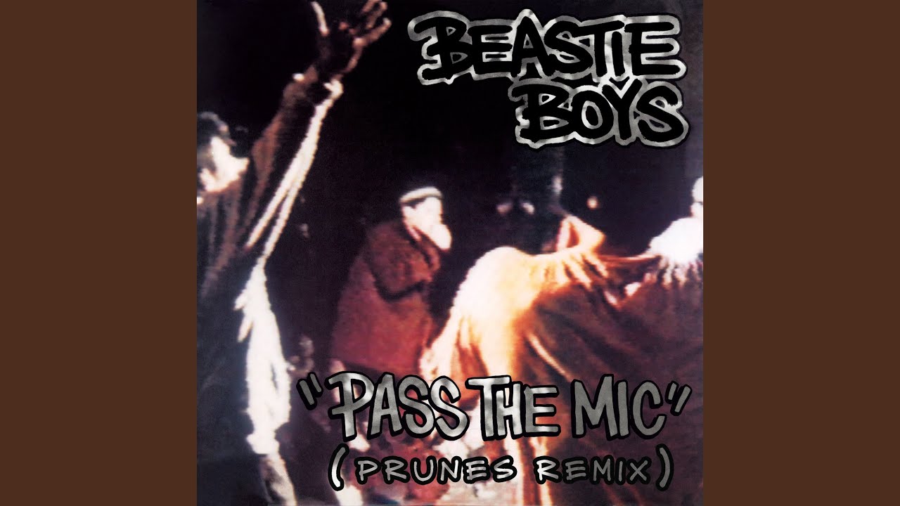 Pass The Mic (Prunes Remix)