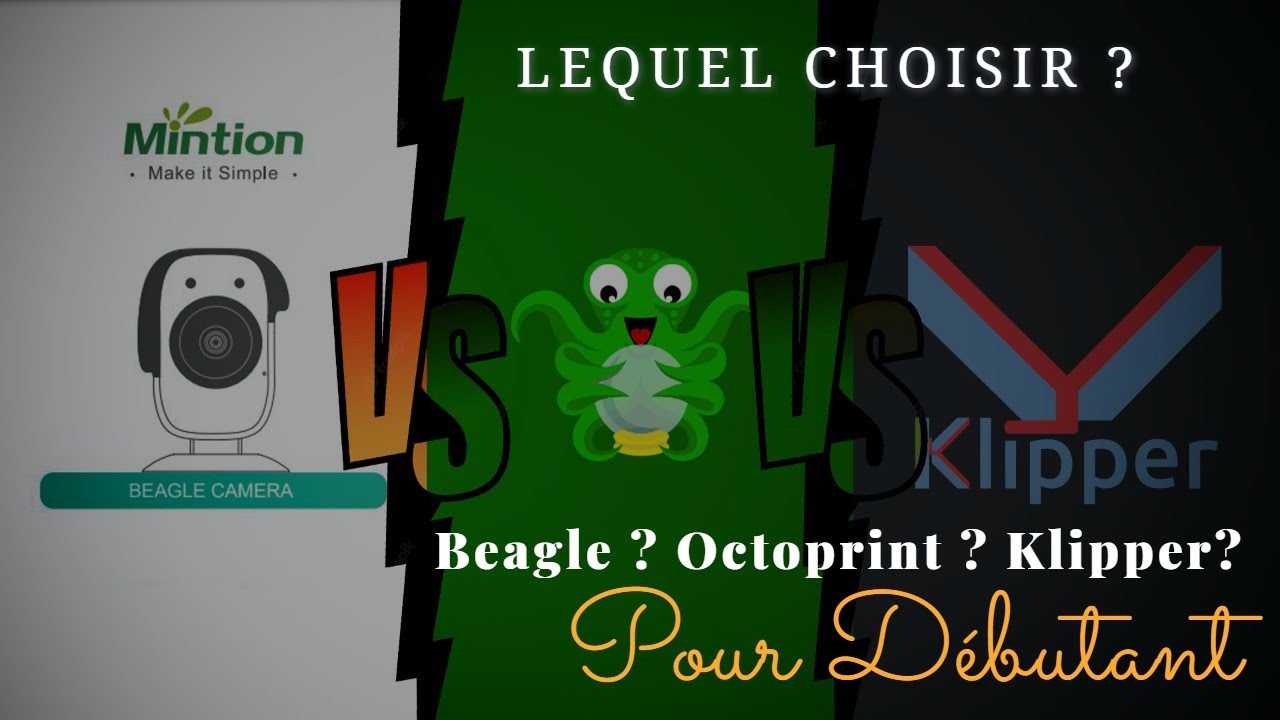 lequel choisir parmi Beagle, Octoprint, Klipper ?