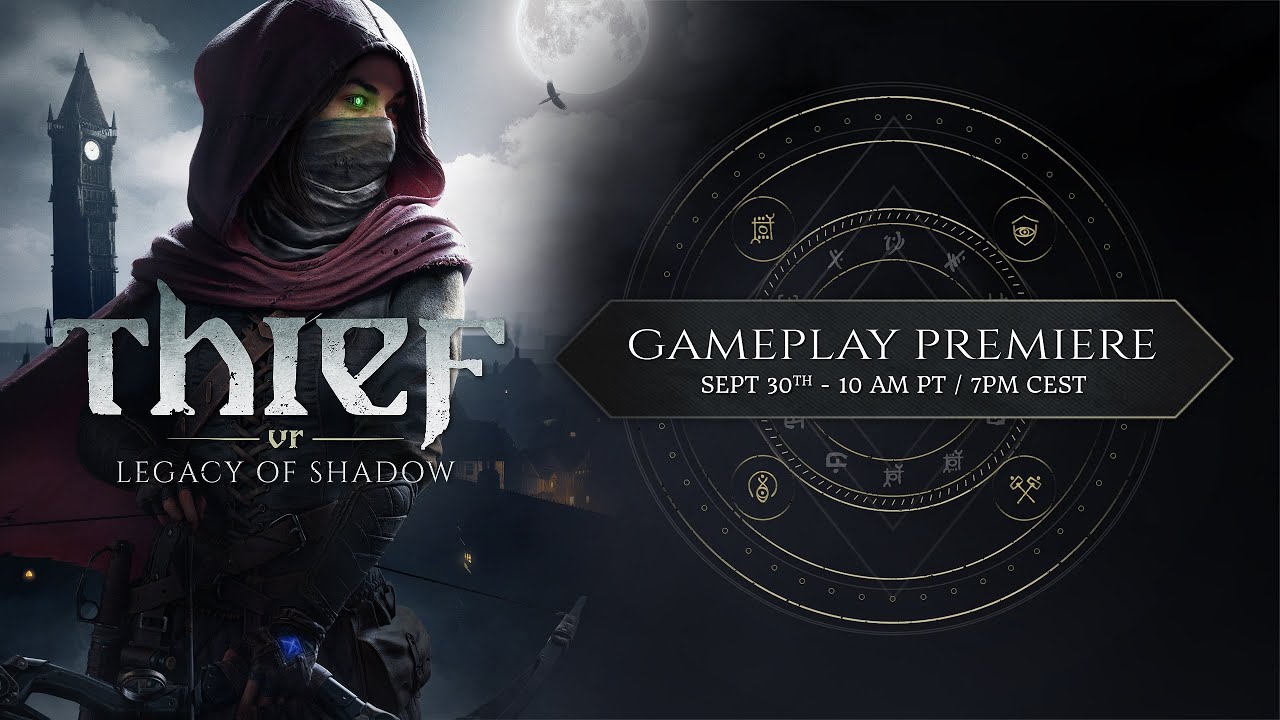Thief VR: Legacy of Shadow - Gameplay Premiere