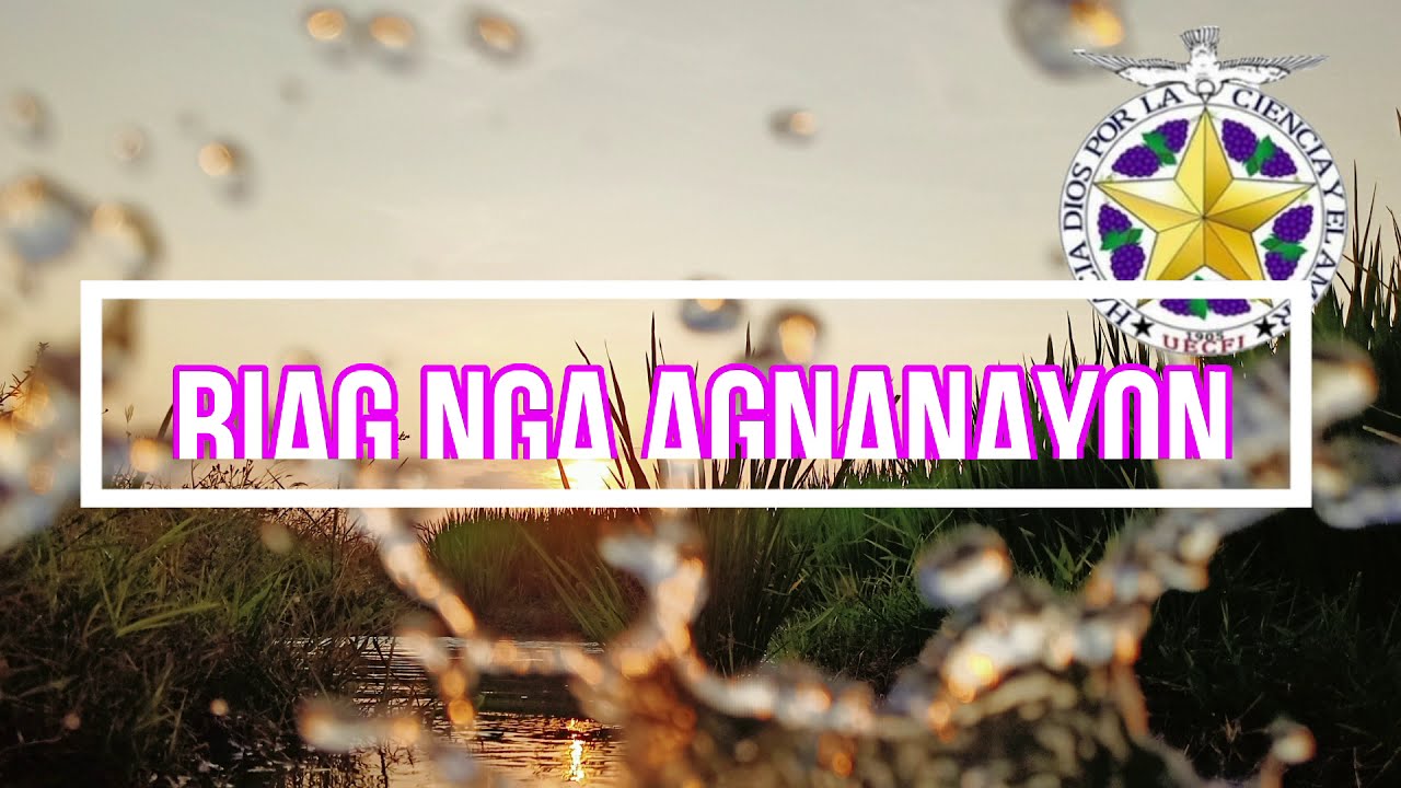 UECFI - BIAG NGA AGNANAYON Instrumental with Lyrics
