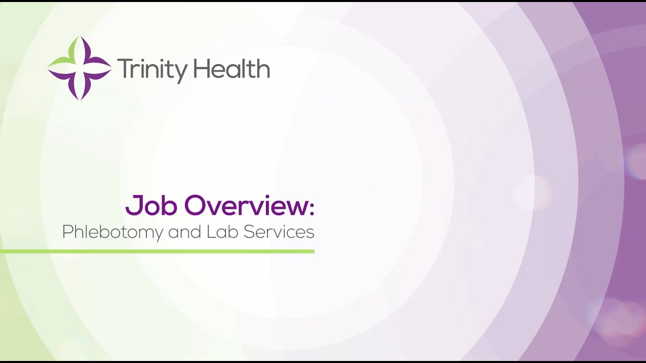 Position Overview: Phlebotomy & Lab