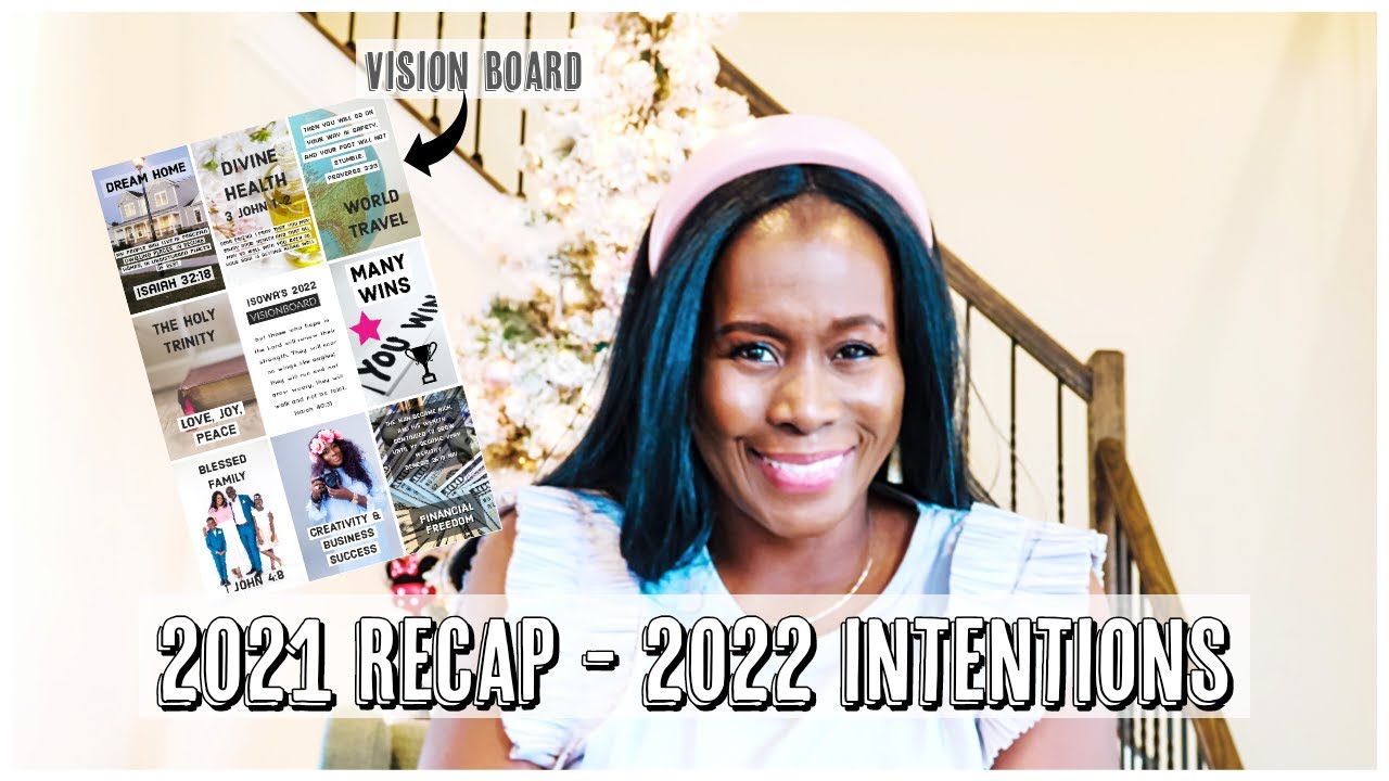 2021 RECAP & INTENTIONS FOR 2022 | GOING THROUGH MY VISION BOARD | ISOWA GALLERY