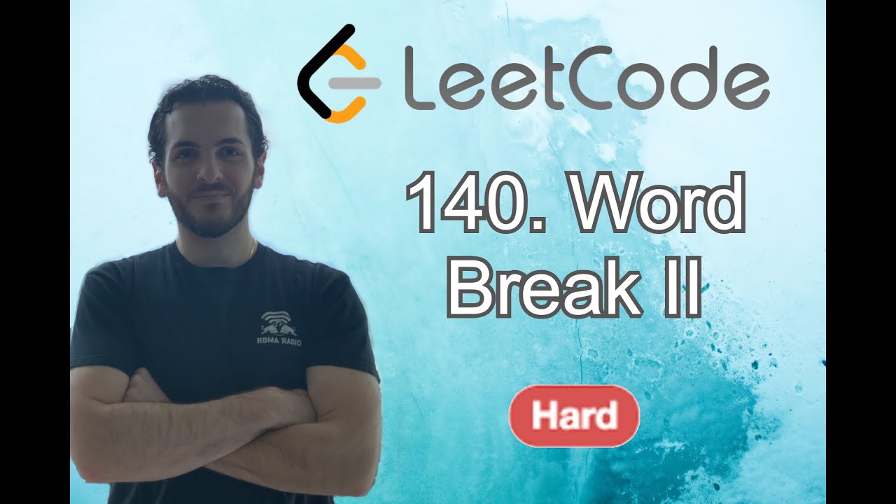 WORD BREAK II (Leetcode) - Code & Whiteboard