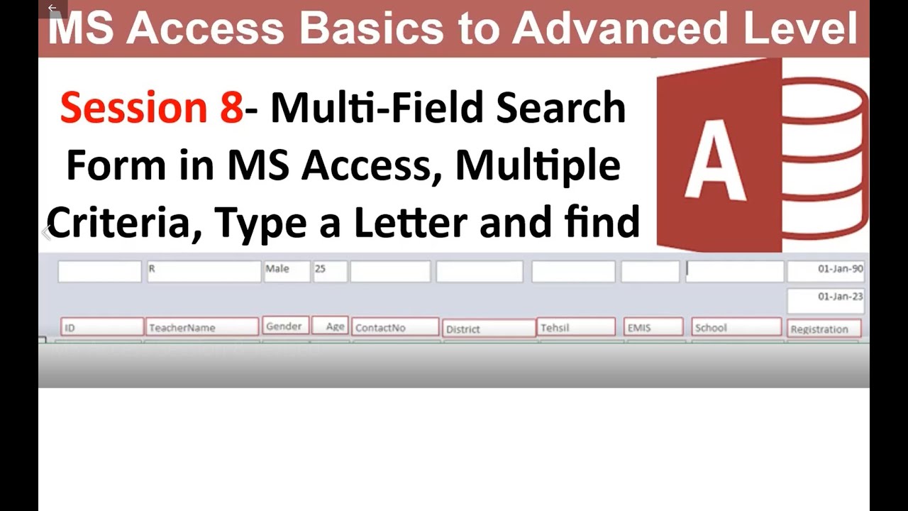 Расширенные настройки MS Access | Сессия 8 | Форма поиска, Многопольная форма поиска по нескольки...