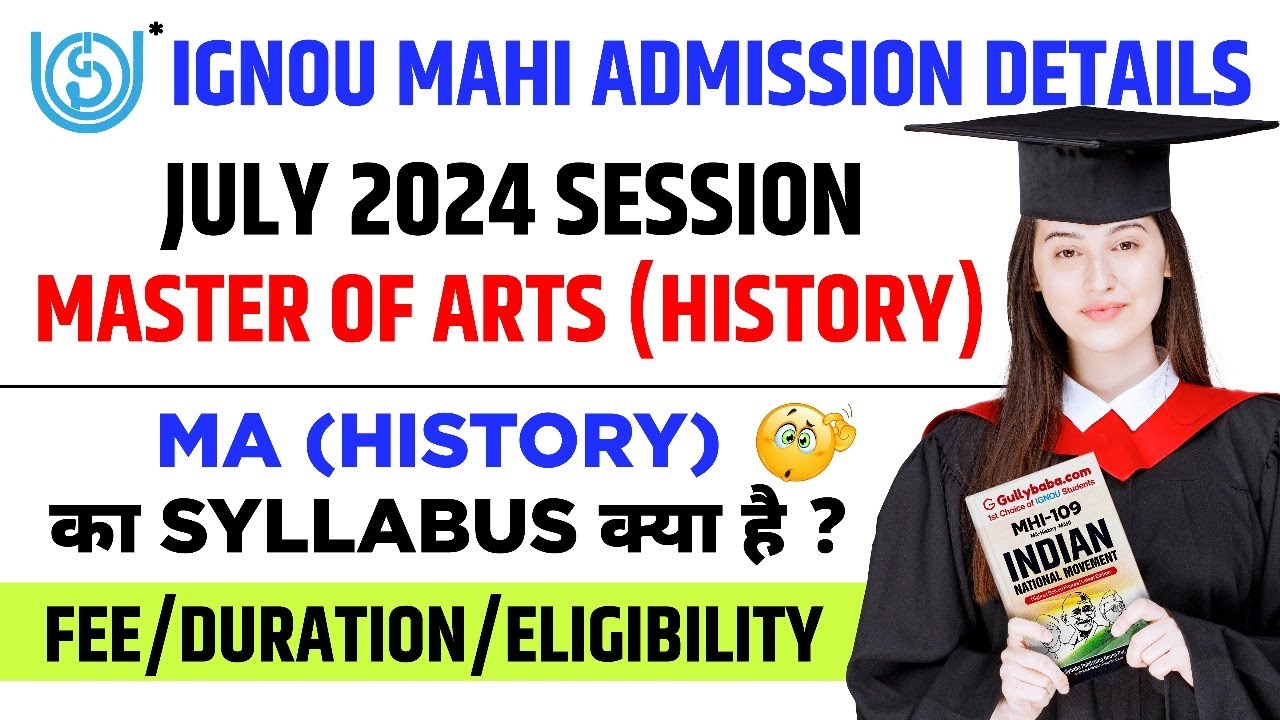 IGNOU MAHI Programme Details || MA History का Syllabus क्या हैं? IGNOU MA History Admission 2024