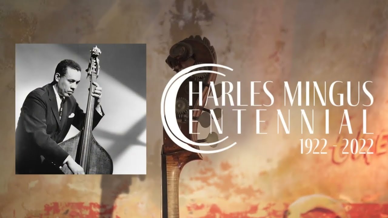Celebrate Charles Mingus