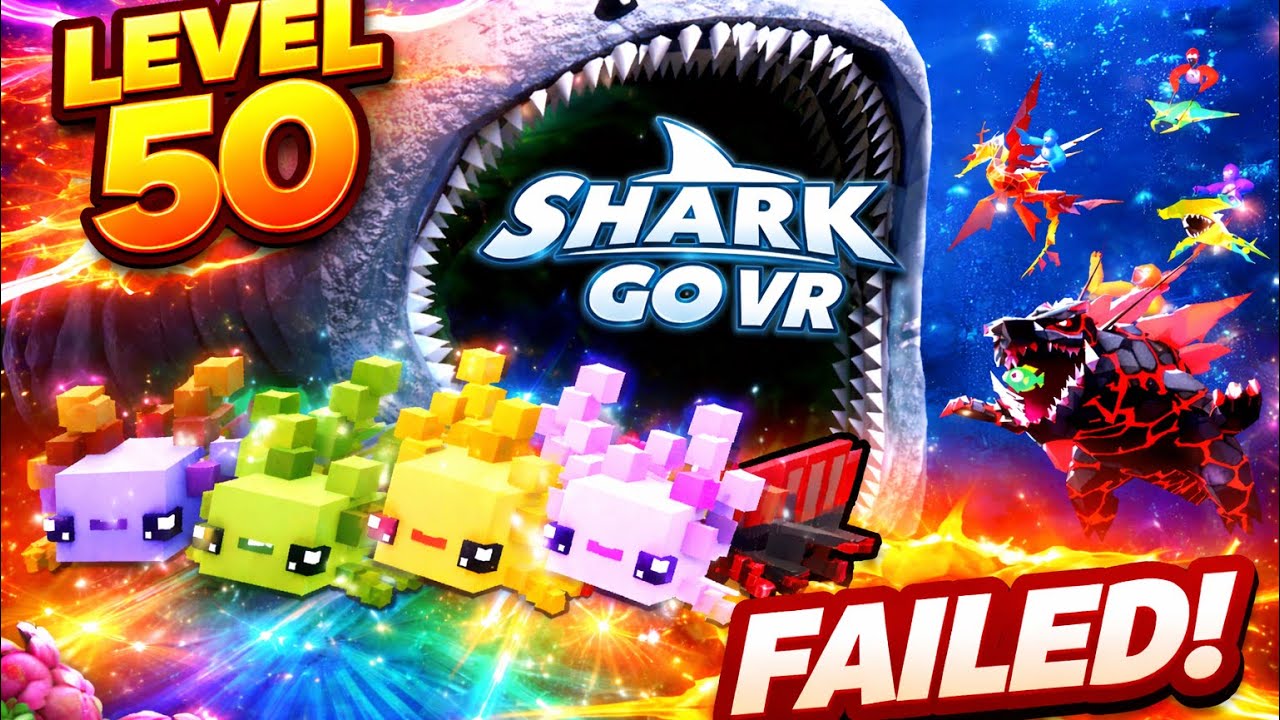 LEVEL 50&hellip; AND I FAILED?! 😱🔥 | Shark GO VR