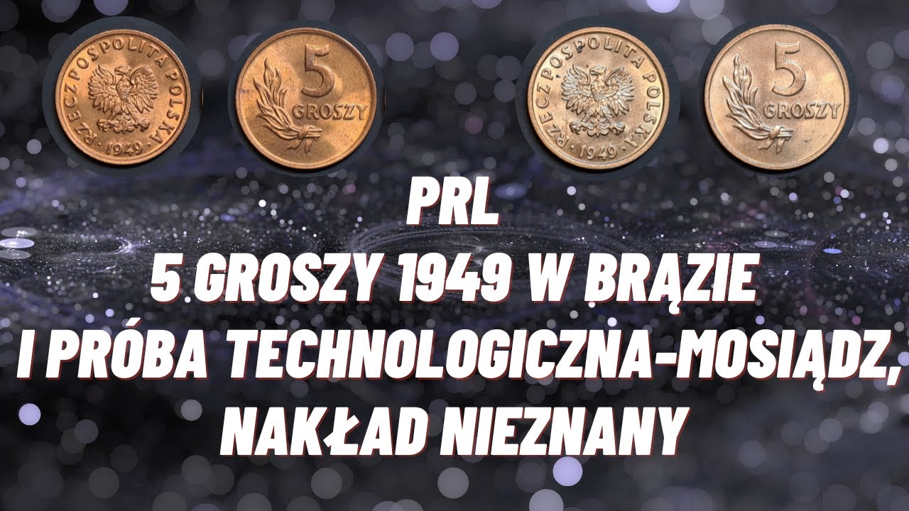 PRL 5 Groszy 1949 w brązie i próba technologiczna-mosiądz,nakład nieznany.