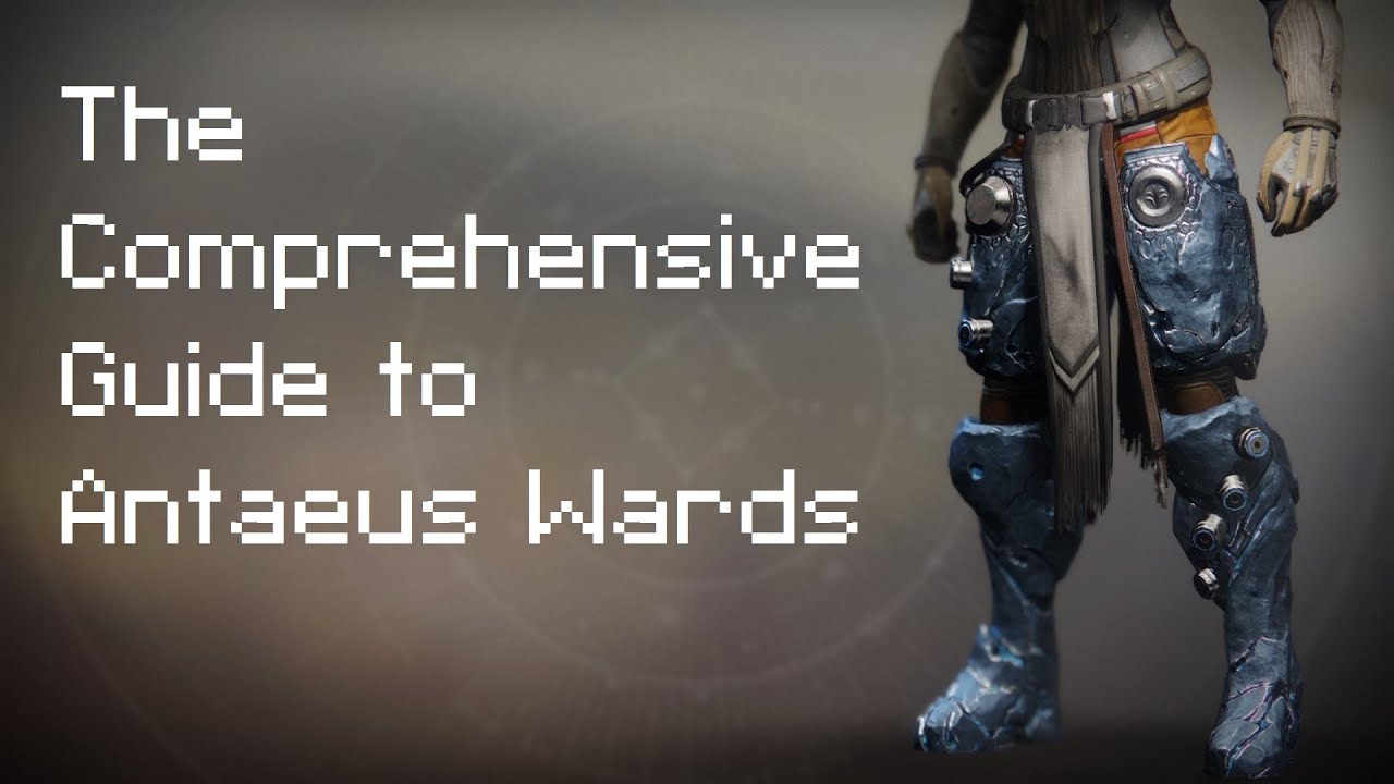 The Comprehensive Guide to Antaeus Wards | PART 1
