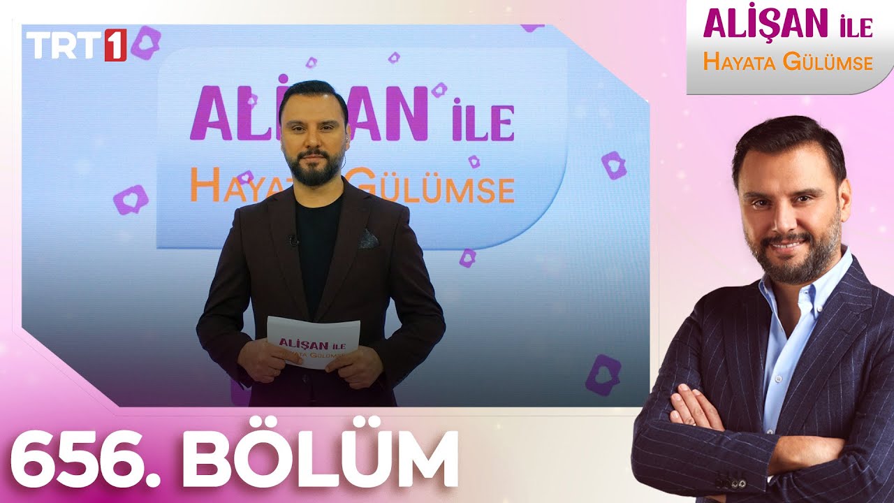 Alişan İle Hayata Gülümse 656. Bölüm - 25.02.2025 @trt1