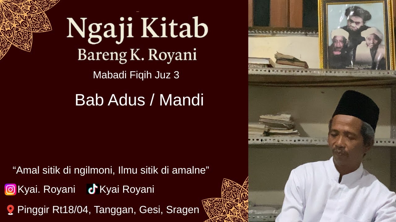 Bab Adus / Mandi | fiqih juz3 | ngaji kitab bareng K. Royani | #ngajikitab #ngajibareng #kyairoyani
