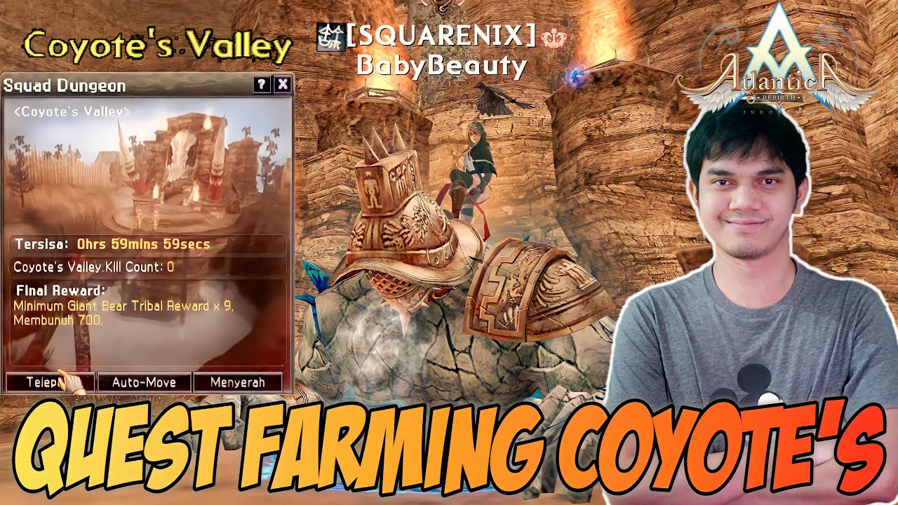 SQUAD DUNGEON | COYOTE'S VALLEY - Atlantica Rebirth Indonesia