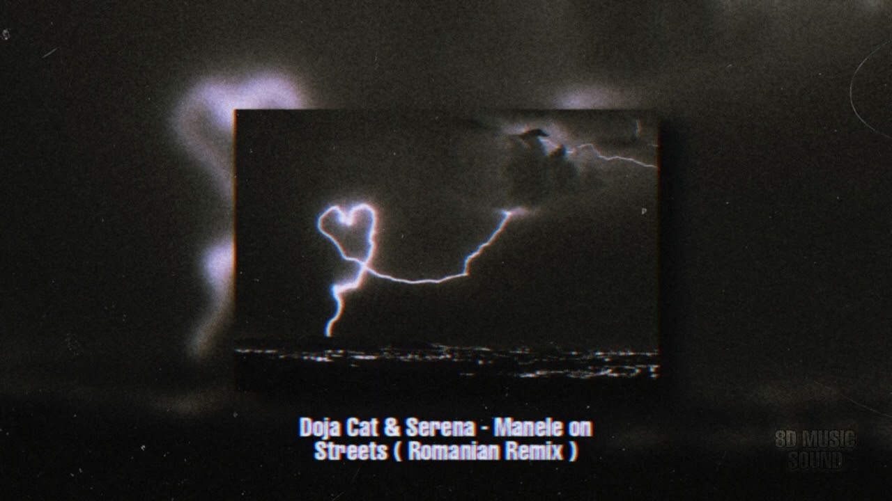 Doja Cat & @SerenaOfficial  - Manele on Streets ( Romanian Remix ) (8D + Slowed + Reverb)