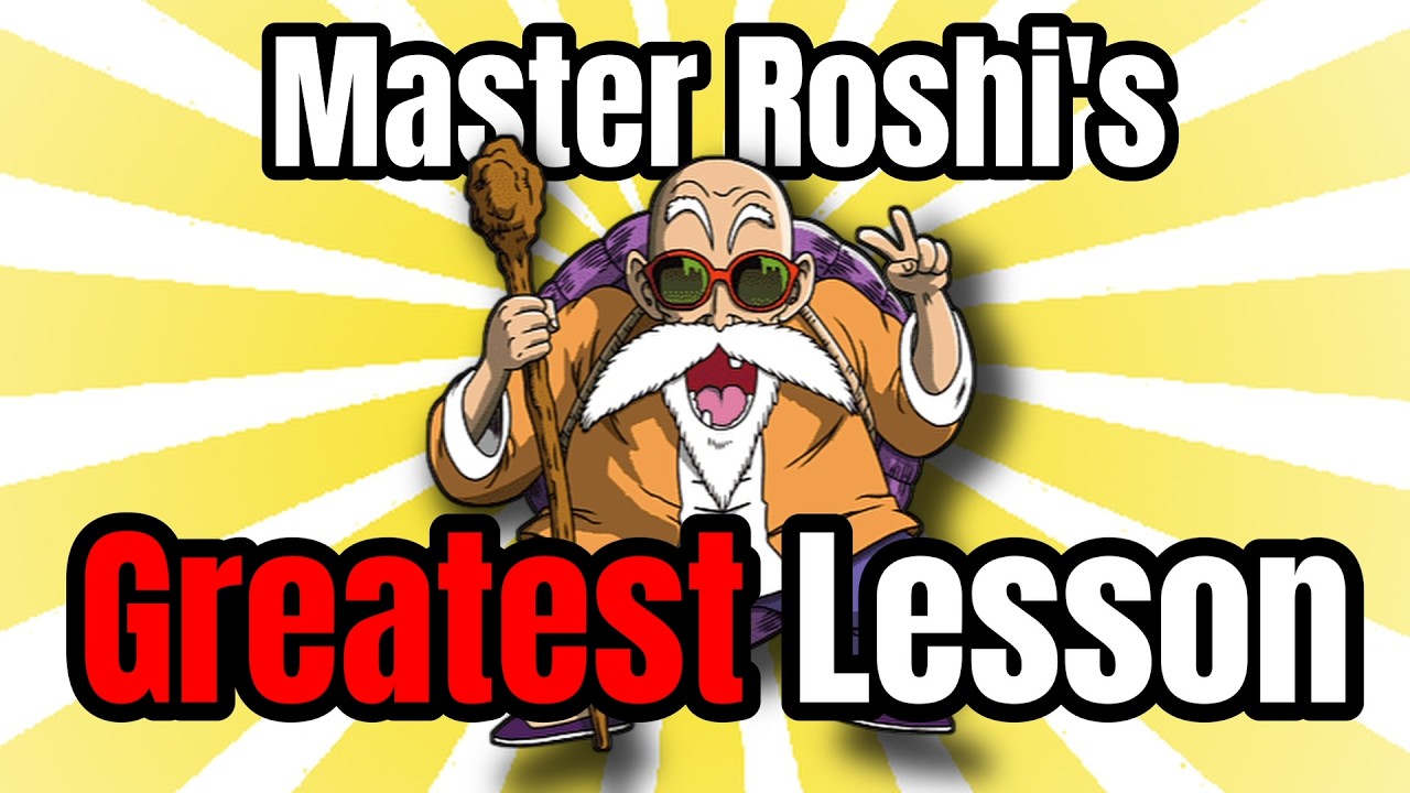 Master Roshi's Most Important Lesson