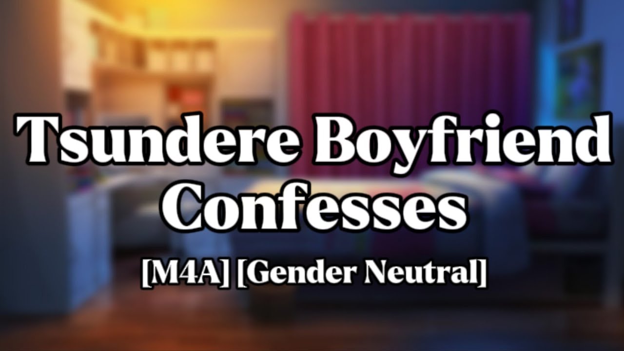 [M4A] Tsundere Boyfriend Confesses ~ ASMR Audio Roleplay