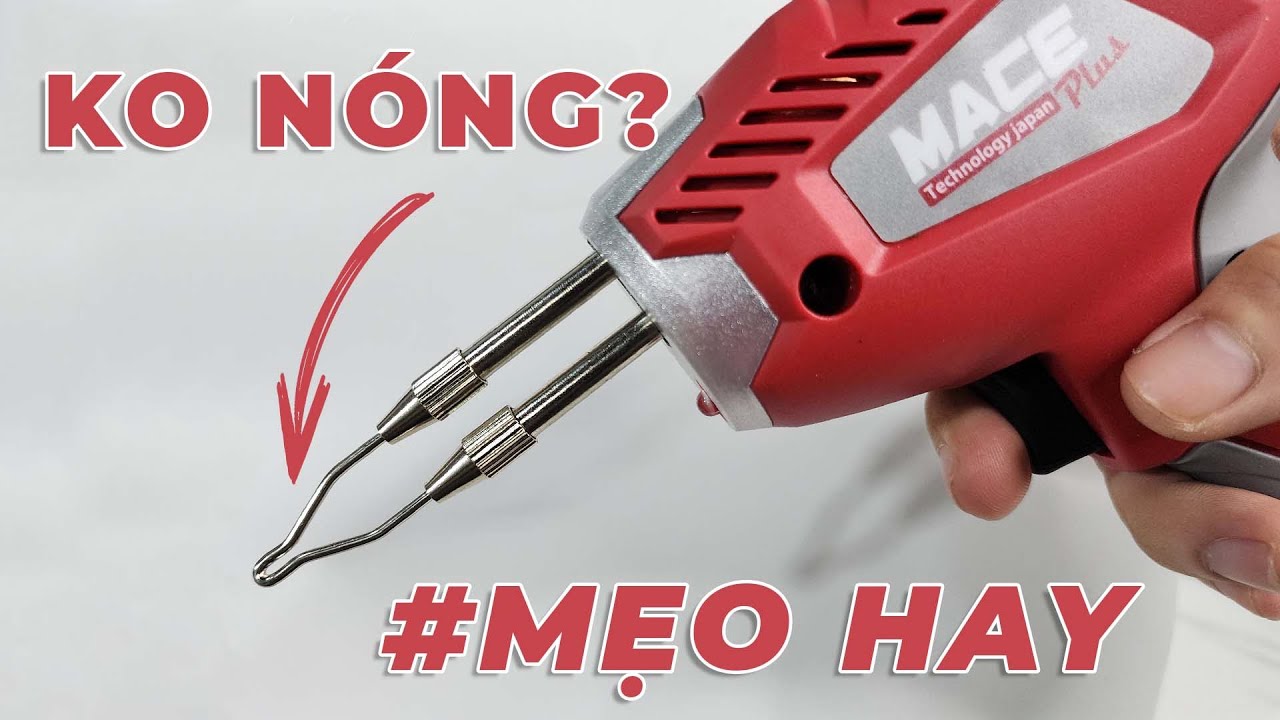 Mẹo Hay Để Sử Dụng Mỏ Hàn Xung Hiệu Quả Hơn! #mace180w #mace #180w
