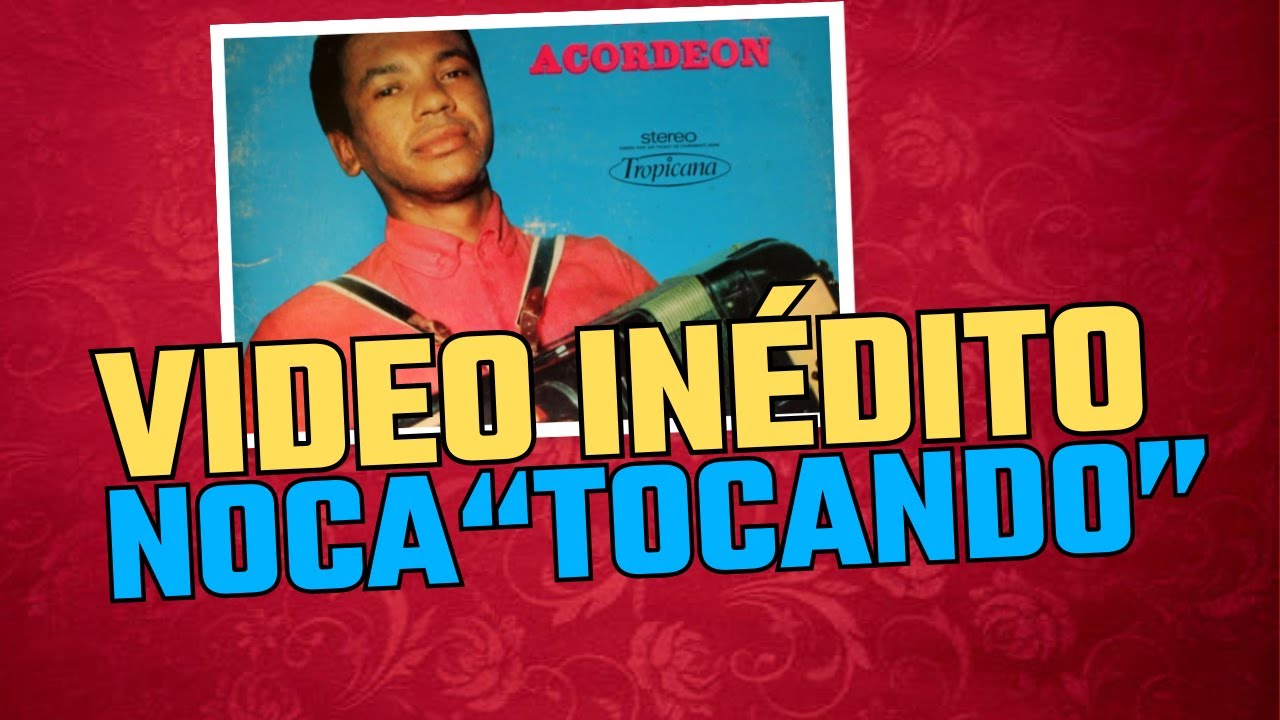 V&iacute;deo de Noca do Acordeon tocando...