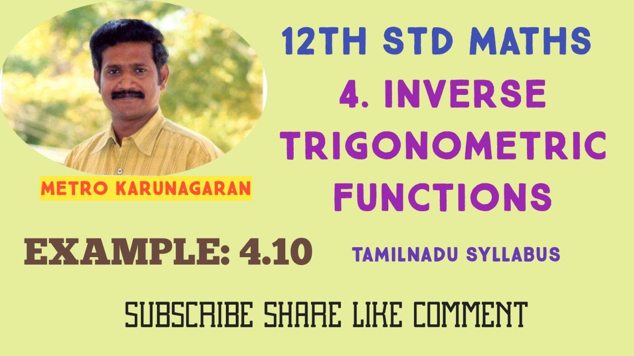 12th Std Maths Example 4.10 Find the value of tan^-1(-1)+ cos-1(1/2)+ sin-1(-1/2)