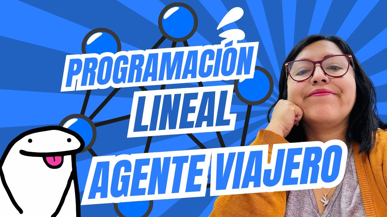 PROBLEMA DEL AGENTE VIAJERO!! RESUELVELO FÁCIL CON PROGRAMACIÓN LINEA!!!