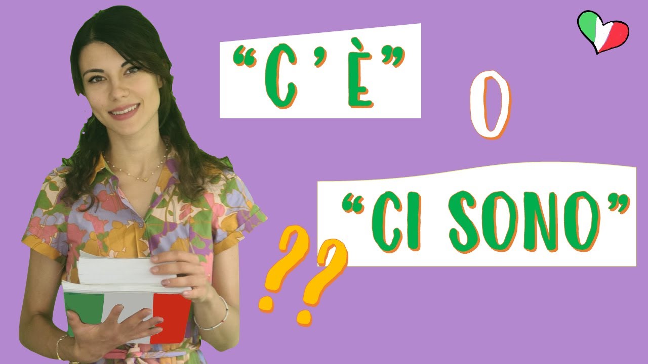 🇮🇹 C’è o ci sono - Il y a en italien  - apprendre l’italien facilement