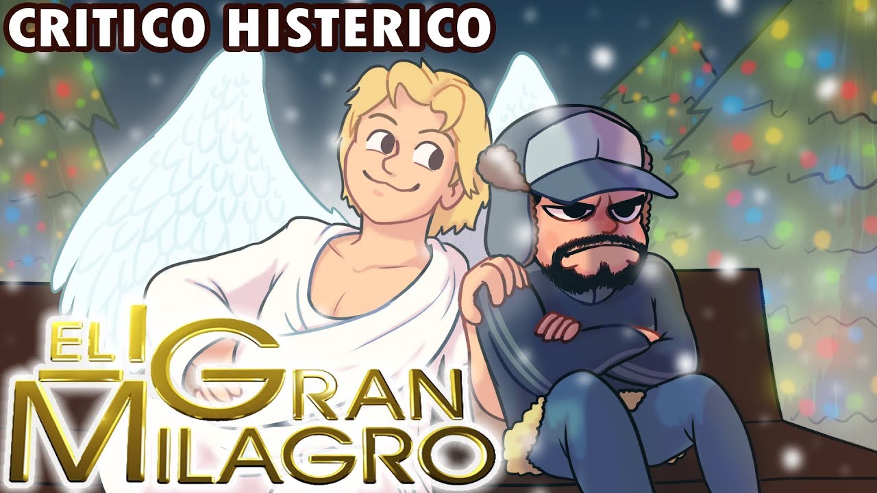 El Gran Milagro - Crítico Histérico