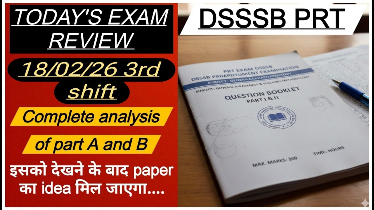 DSSSB PRT EXAM Review Both Part A &B  exam date 18/02/2026 #dsssb_prt  shift 03