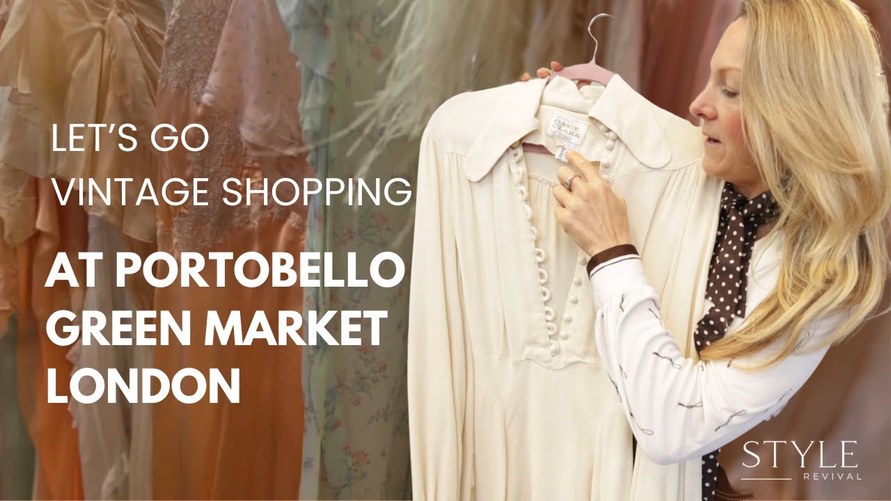 A Stylist's Guide to Vintage Shopping at Portobello Green Market