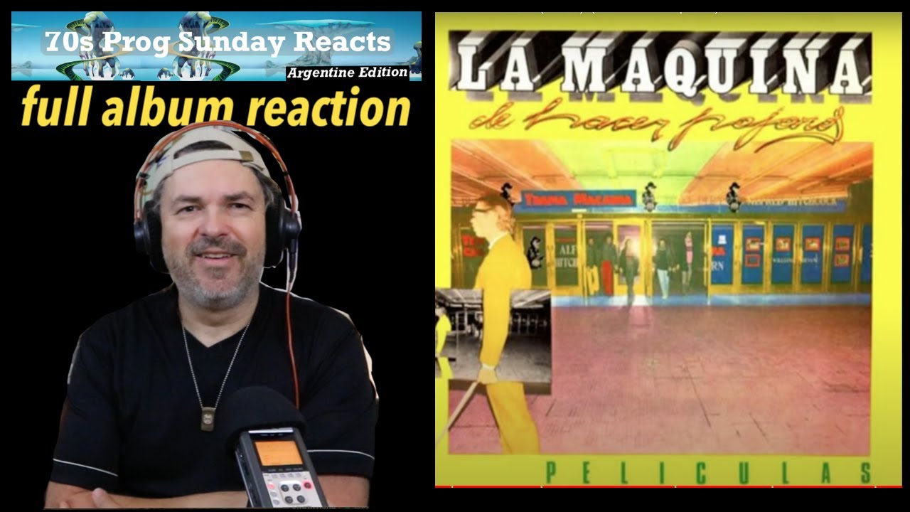 Argentine Prog La Máquina de hacer Pájaros - Películas (Álbum Completo) (react ep 754 )