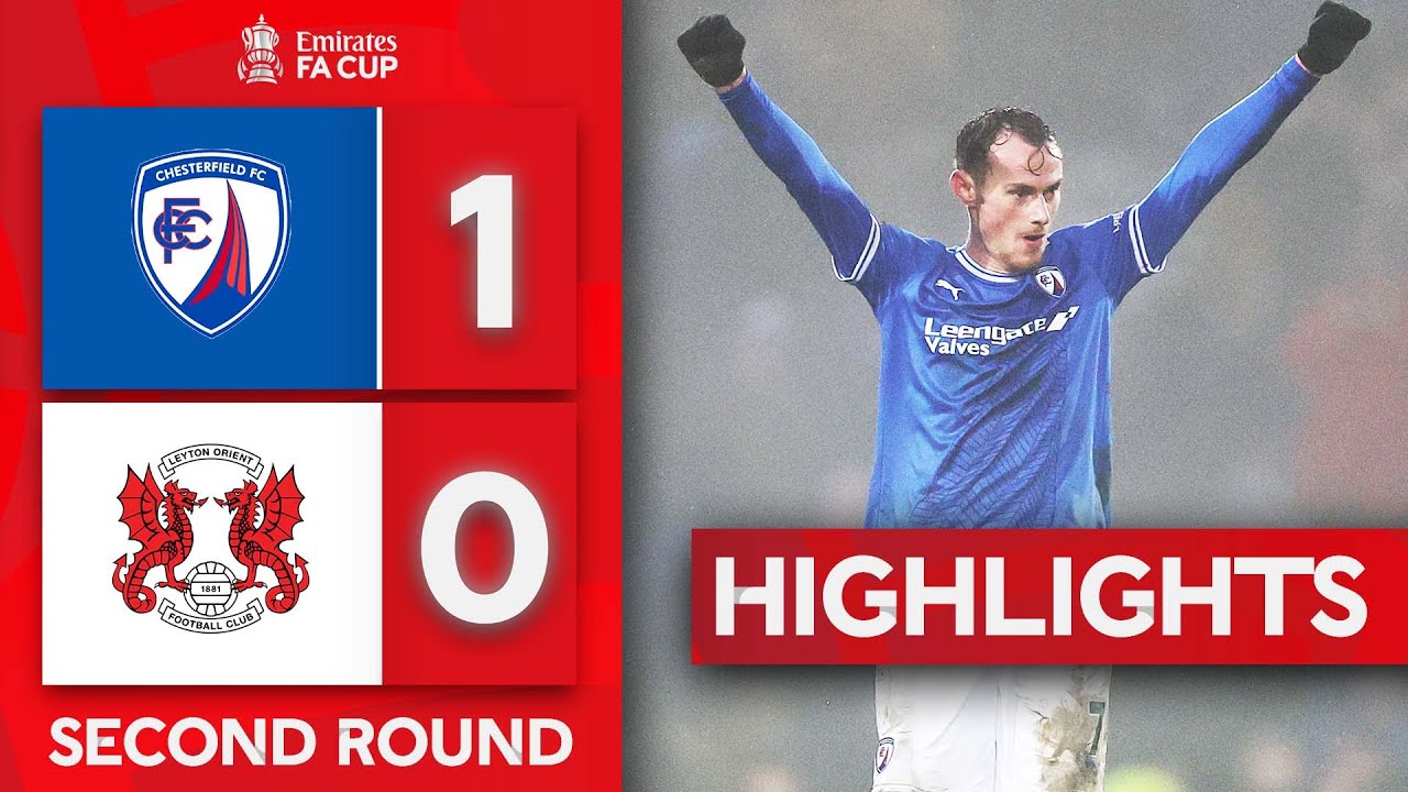 Chesterfield 1-0 Leyton Orient | Chesterfield Take Third Round Spot! | Emirates FA Cup 2023-24