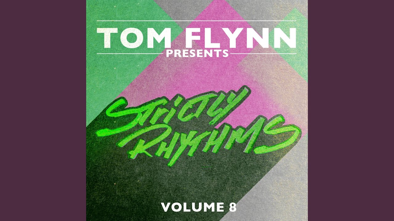 House of Love (Tom Flynn Strictly Rhythms Edit)