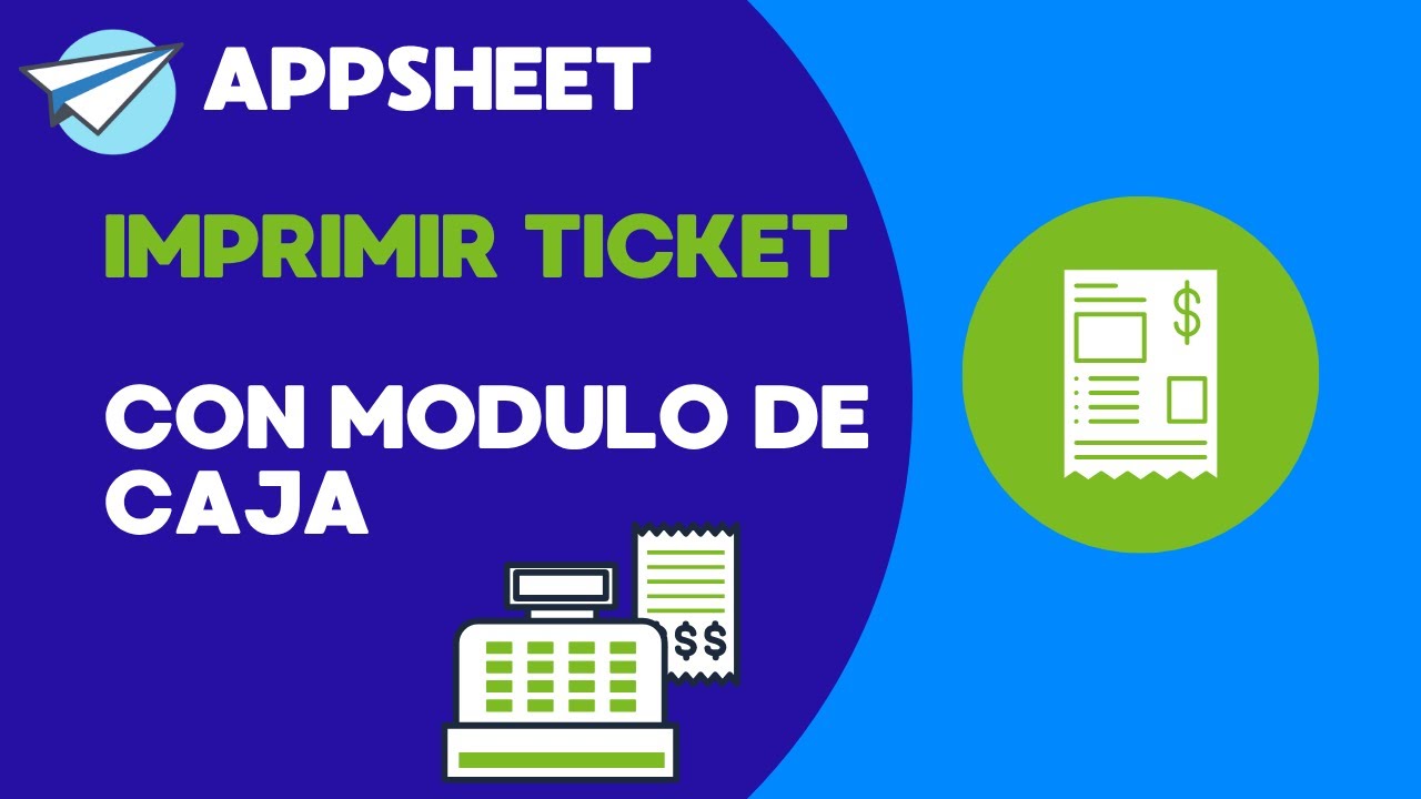 🧾 AppSheet: Imprimir Ticket de Factura con Módulo de Caja | Paso a Paso