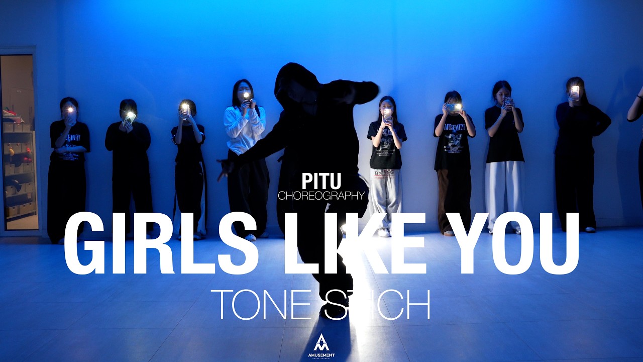 GIRLS LIKE YOU - TONE STICH / PITU CHOREOGRAPHY /  AMUSEMENT DANCE ACADEMY [ 부천댄스학원 어뮤즈먼트댄스 ]