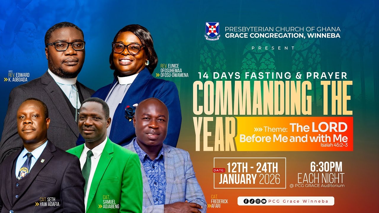 PCG GRACE CONG. WINNEBA ||  DAY 12 OF THE COMMANDING THE YEAR