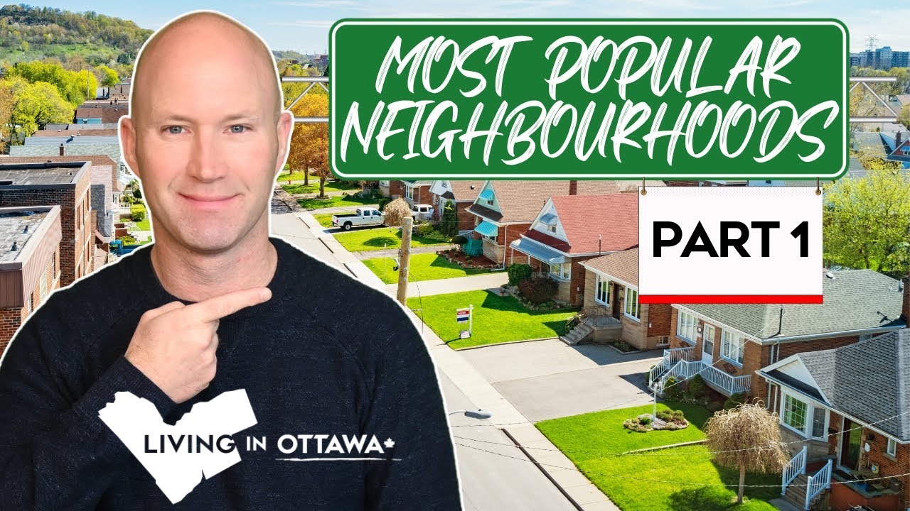 Exploring Ottawa's Most Popular Neighbourhoods - Part 1