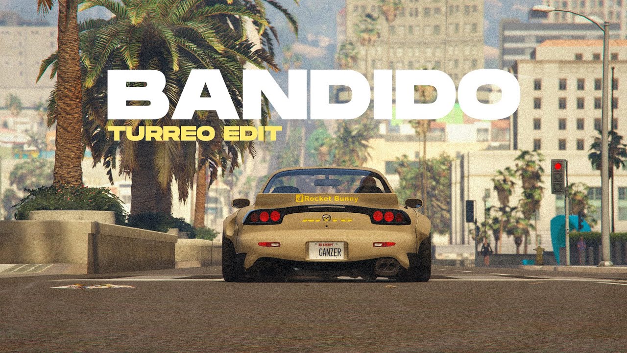 Bandido (Turreo Edit) - Ganzer