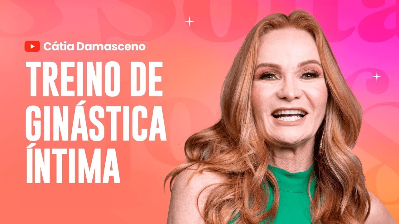 Aul&atilde;o de Gin&aacute;stica &Iacute;ntima do B&aacute;sico ao Avan&ccedil;ado | C&aacute;tia Damasceno