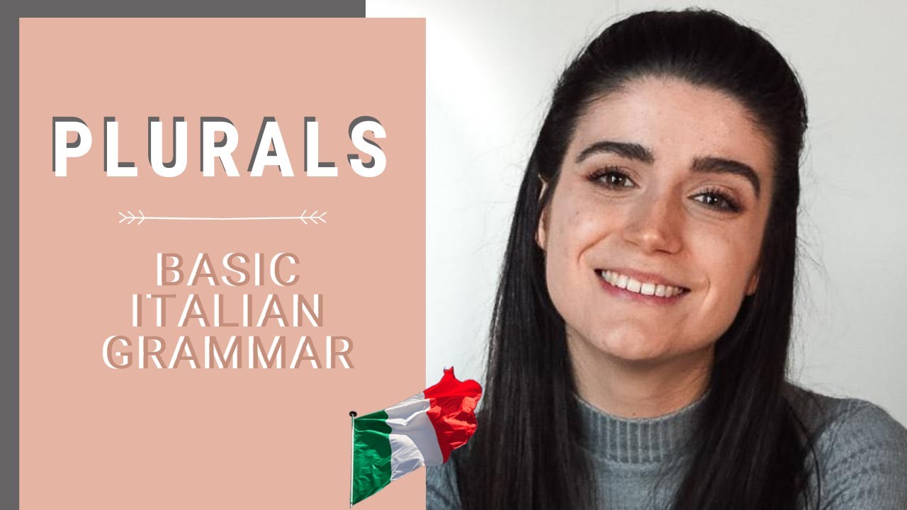 Basic Italian Grammar #2 | Plural of Italian Nouns