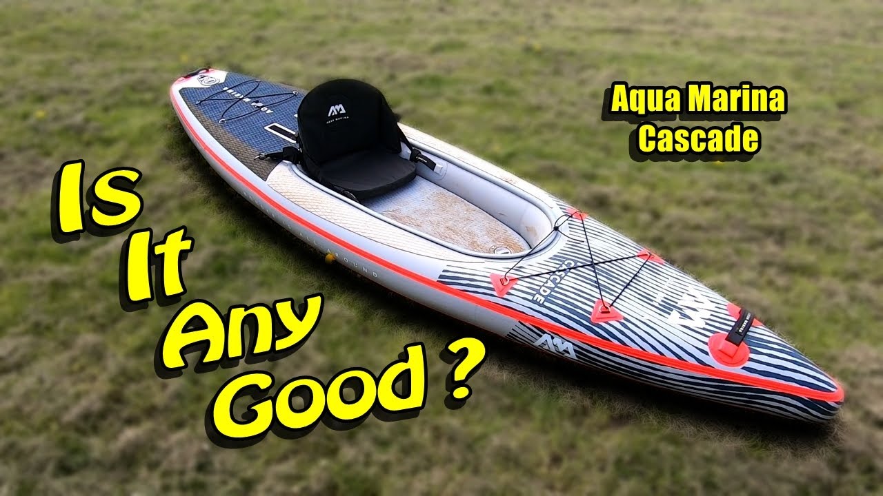Обзор гибридного каяка Aqua Marina Cascade SUP