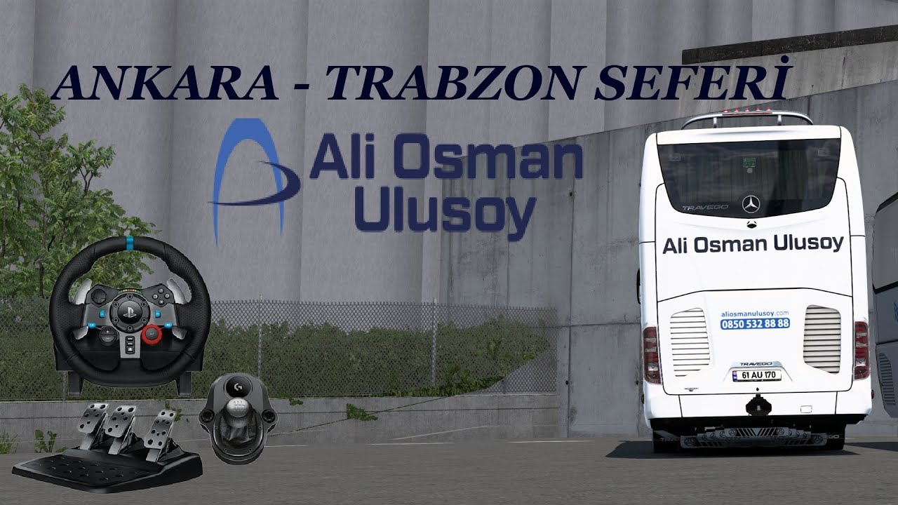 Ali Osman Ulusoy / Ankara-Trabzon Seferi / 2020 Model Koca Kafa Travego / Logitech G29