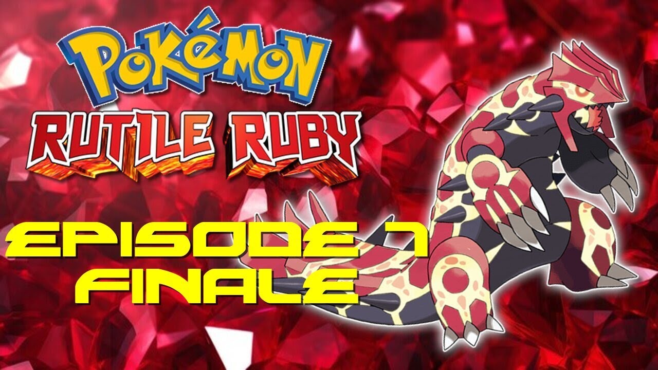 Pokemon Rutile Ruby Let's Play: Episode 7 FINALE (No Commentary)