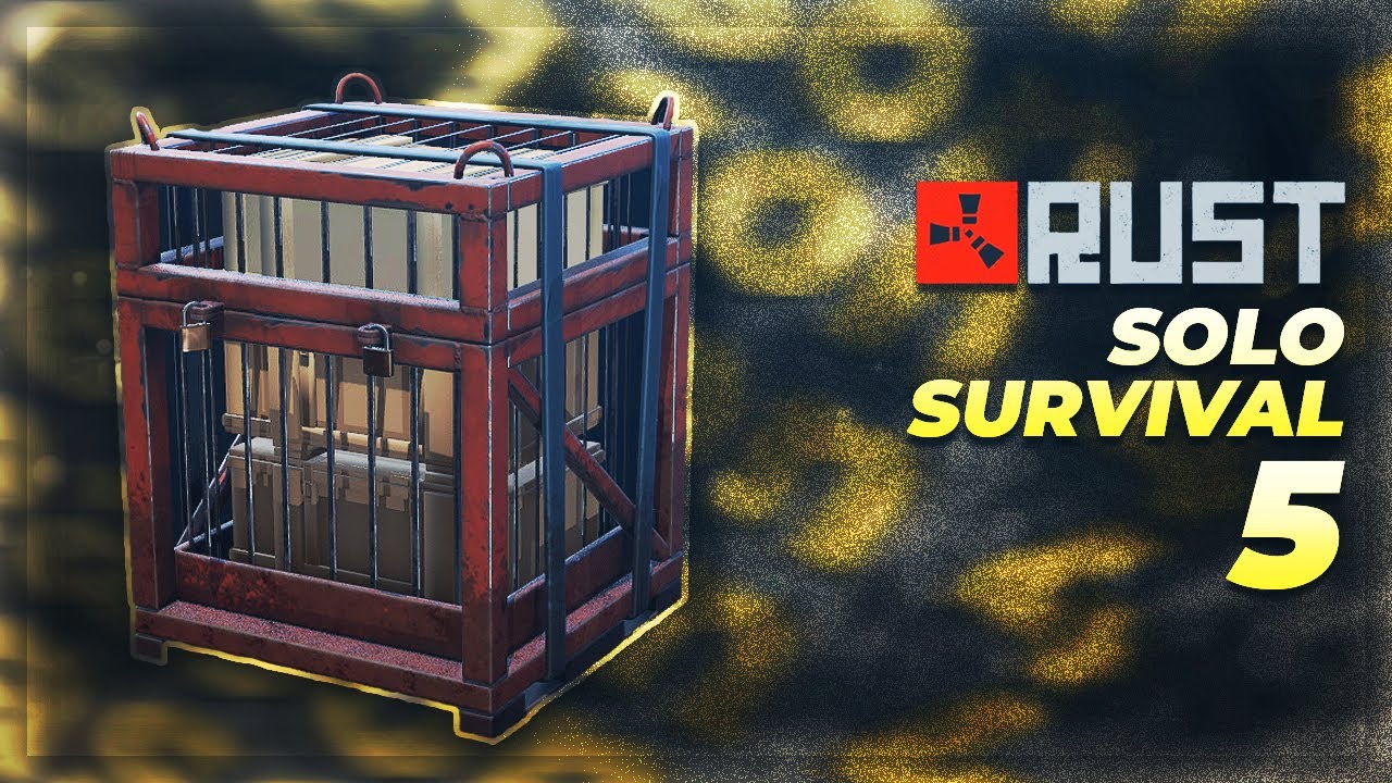 RUST SOLO SURVIVAL PART 5 | Airfield Locked Crate