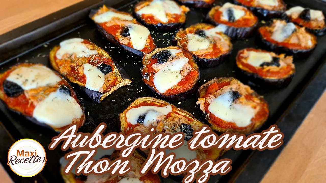 Aubergine Tomate Thon Mozzarella - Recette Facile et Rapide