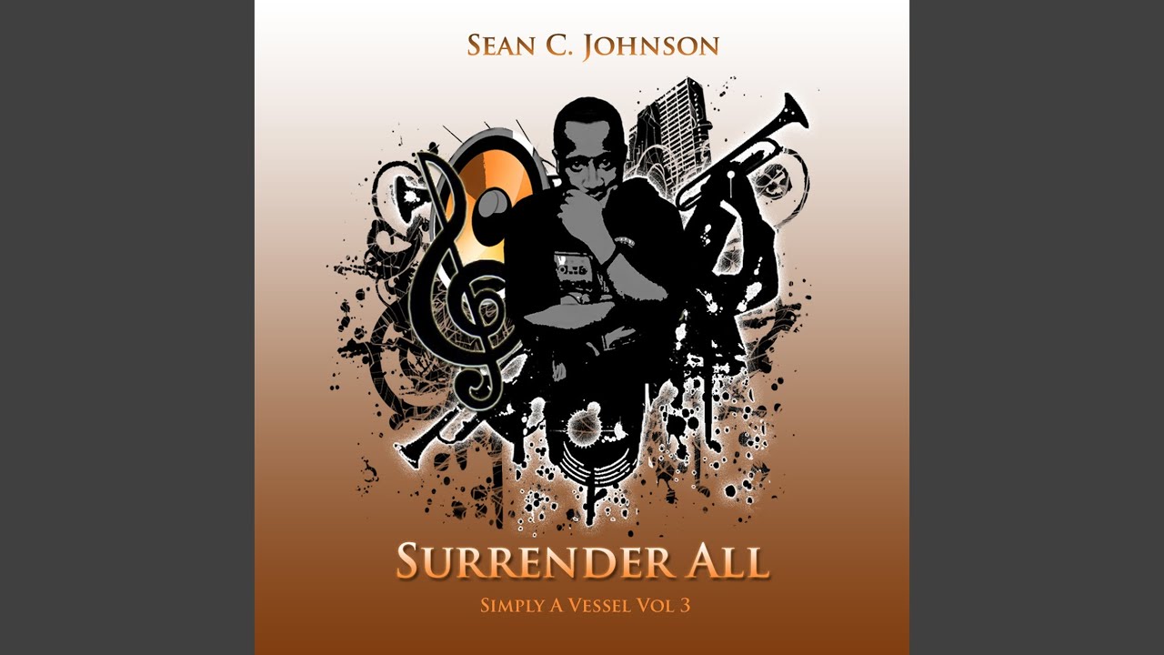 Surrender All