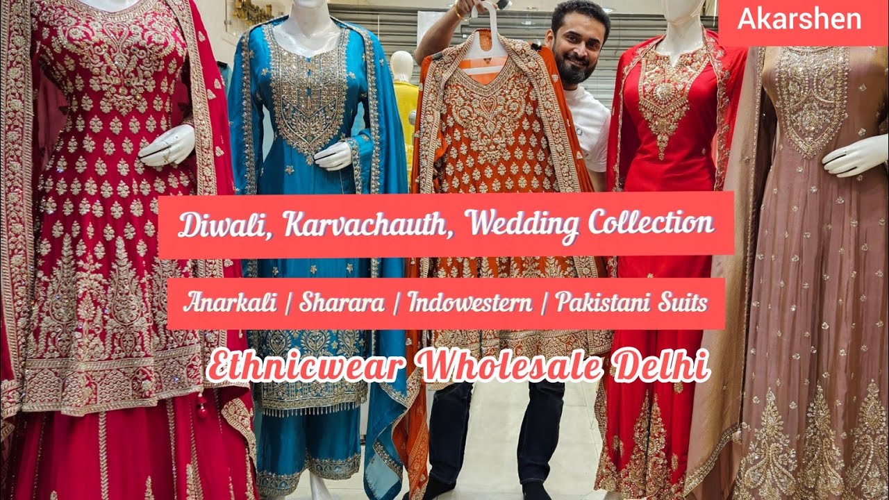 Karvachauth Diwali & Wedding Collection | Women Ethnicwear outfit Wholesale Delhi |Partywear Dresses
