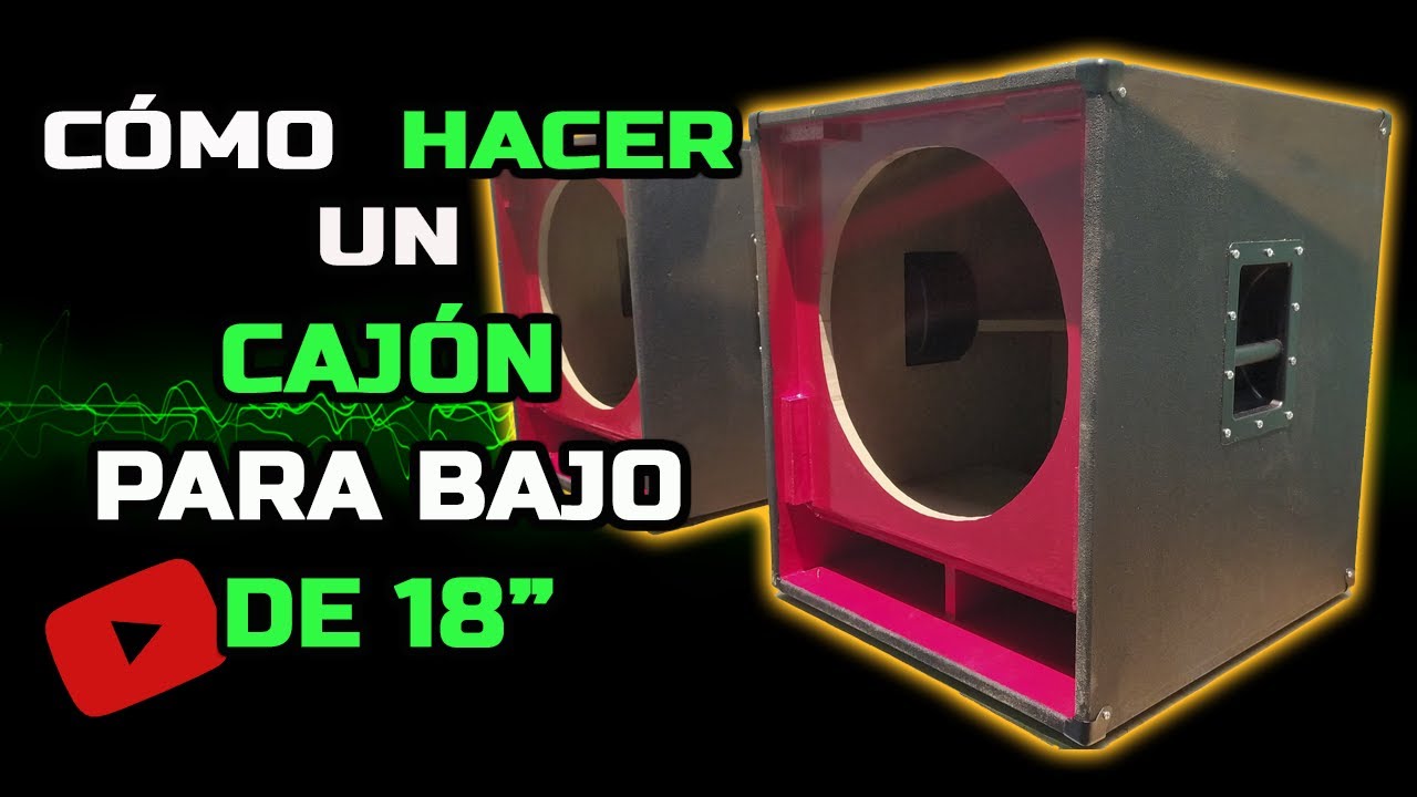 💥 Cómo HACER un CAJÓN PARA BAJO de 18 PULGADAS | 🥇 El MEJOR Cajón para SUBWOOFER PROFESIONAL