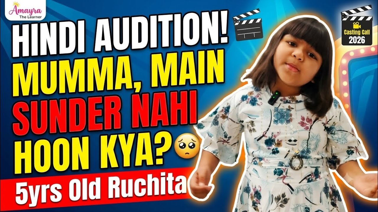 Amayra&rsquo;s Best Hindi Audition | 5 Years Old Chulbulli Ruchita | Child Actor Casting 2026 🎬 #amayra 