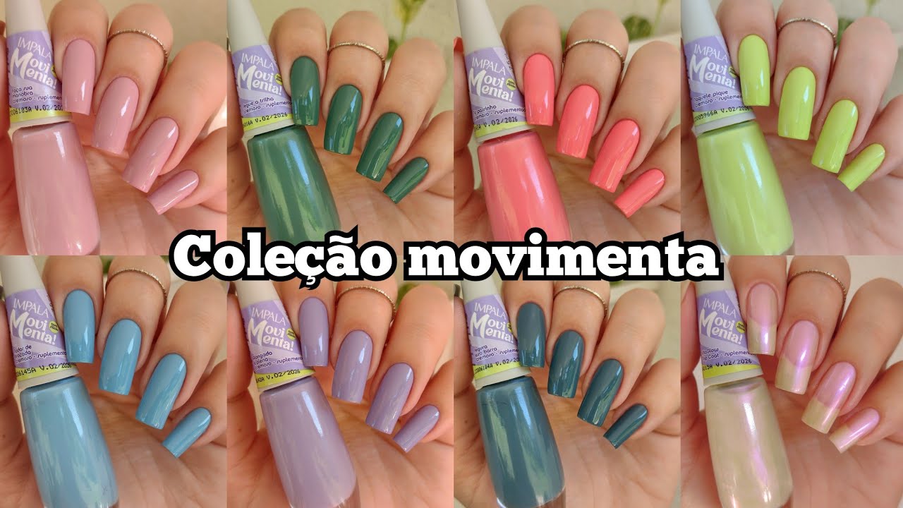 ESMALTE IMPALA COLEÇÃO MOVIMENTA LANÇAMENTO COM COMPARAÇÃO DE CORES