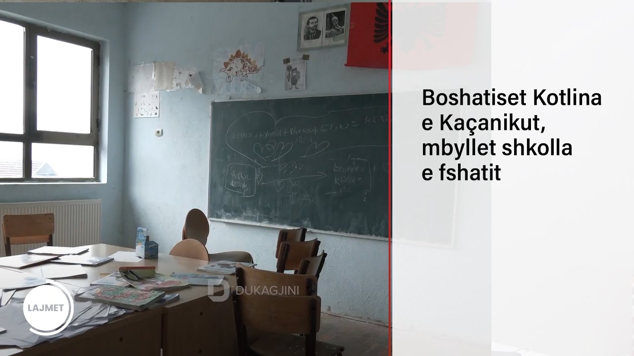 Boshatiset Kotlina e Kaçanikut, mbyllet shkolla e fshatit