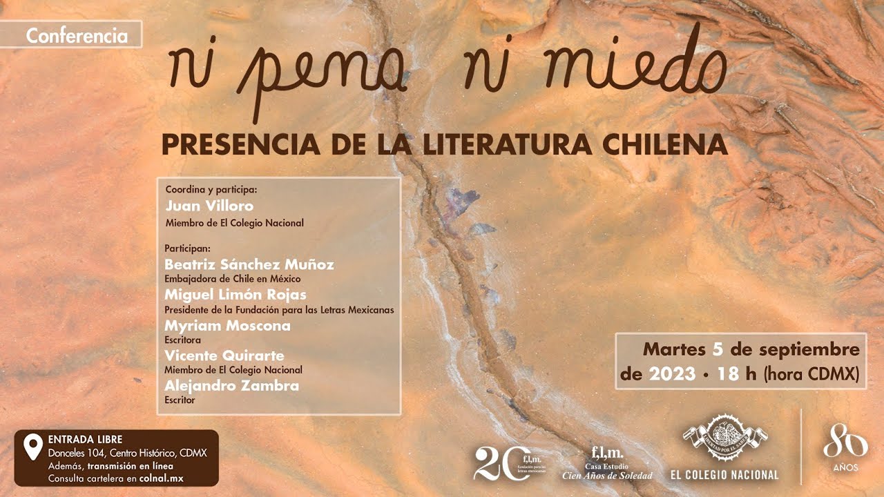 Ni pena ni miedo: Presencia de la literatura chilena. Coordinado por Juan Villoro